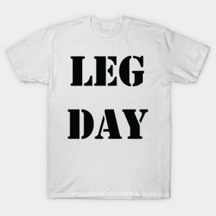 Leg Day T-Shirt